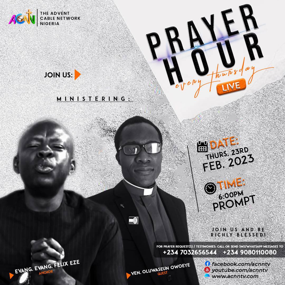 ACNNTV's tweet image. Dear viewers, join us on prayer hour; For you to see your heavens open, you must engage in intensive prayers, you must control your faith from the realm of the spirit via the platform of prayers.

#propheticdeclaration #prayerhour #acnntv