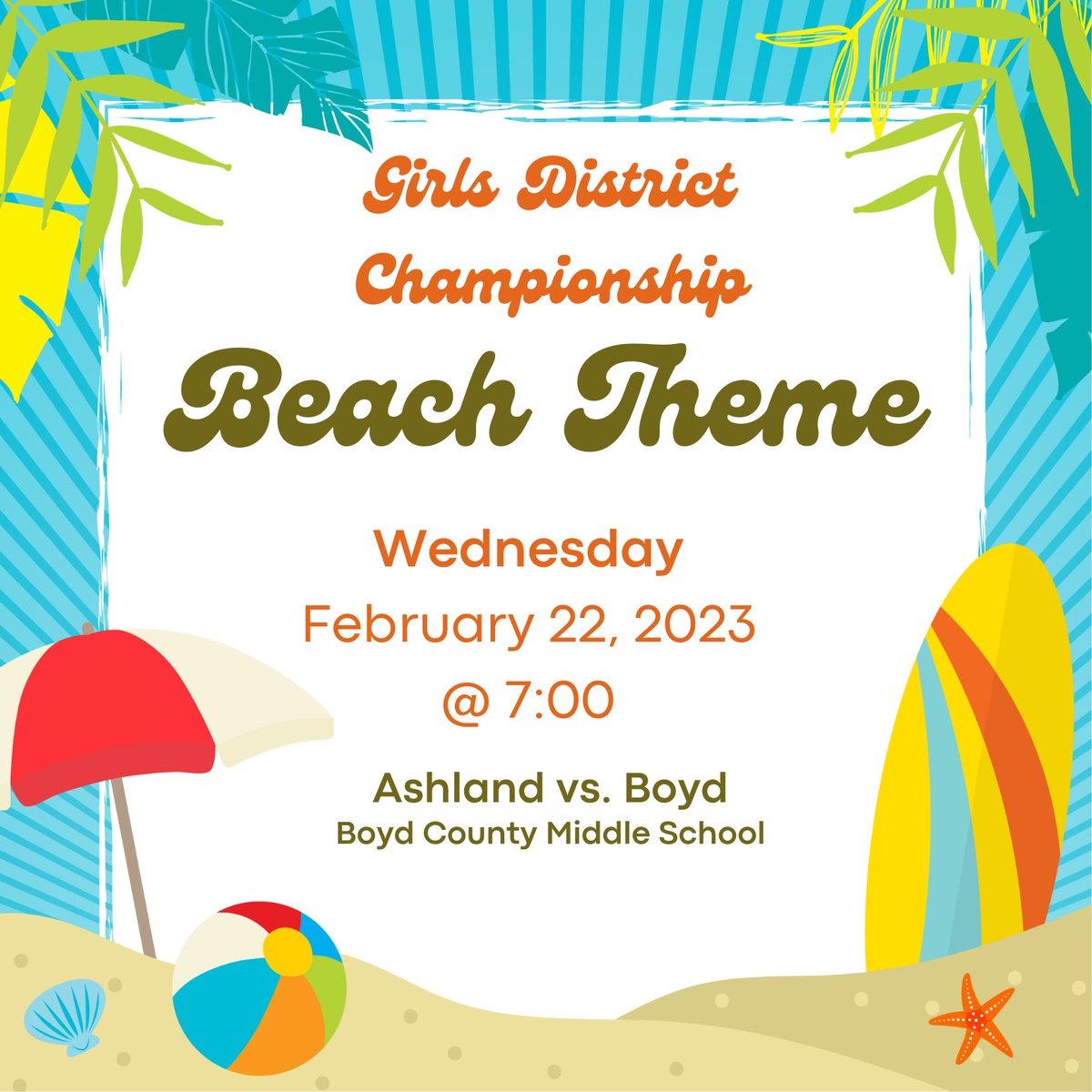 KITTENS DISTRICT CHAMPIONSHIP GAME! Grab your swim trunks, towels and beach gear and pack the student section! #werunthisbeach #beatbc 🐾🏀
