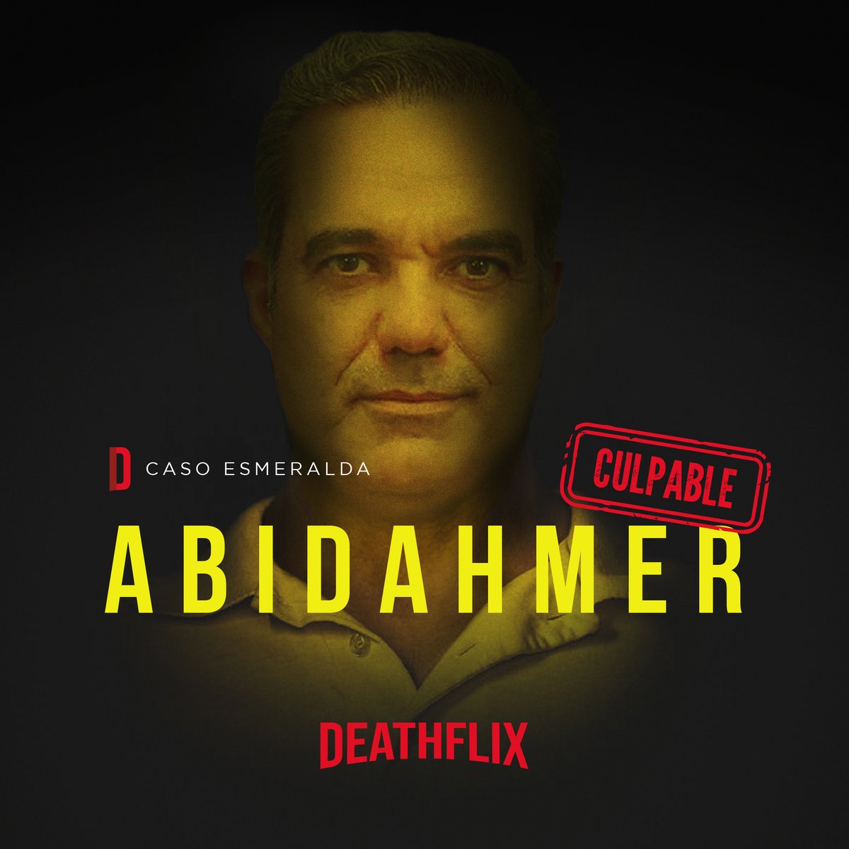DeathflixRd's tweet photo. #LosCulpables, nueva serie de Deathflix.
Capítulo 1: ABIDAHMER, el Caso Esmeralda.
Ninguna víctima escapa de Luis Abinader.
Cuando el Estado abandona, el Estado es CULPABLE.
#CodigoPenal #EsmeraldaRichiez #luisabinader
#ULTIMAHORA #Asesino #MinisteriodeJusticia https://t.co/Hv0Q64Xrfx