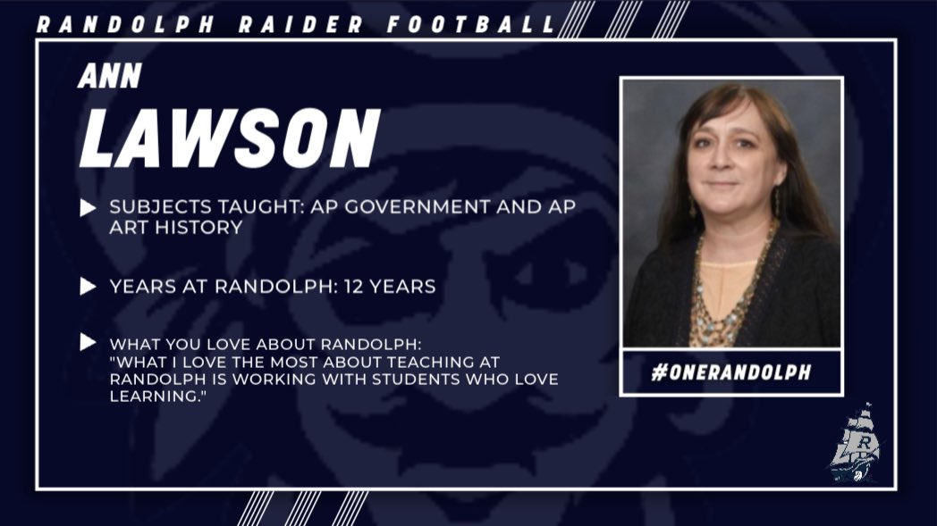 RRaidersFBL's tweet photo. This week in our “Teacher Spotlight” series we want to highlight Ann Lawson. Ann was selected by the Seniors. Thank you for all you do for our school and our student-athletes! #OneRandolph #BuiltDifferent #RaiseTheR https://t.co/TQQ4Fendcm