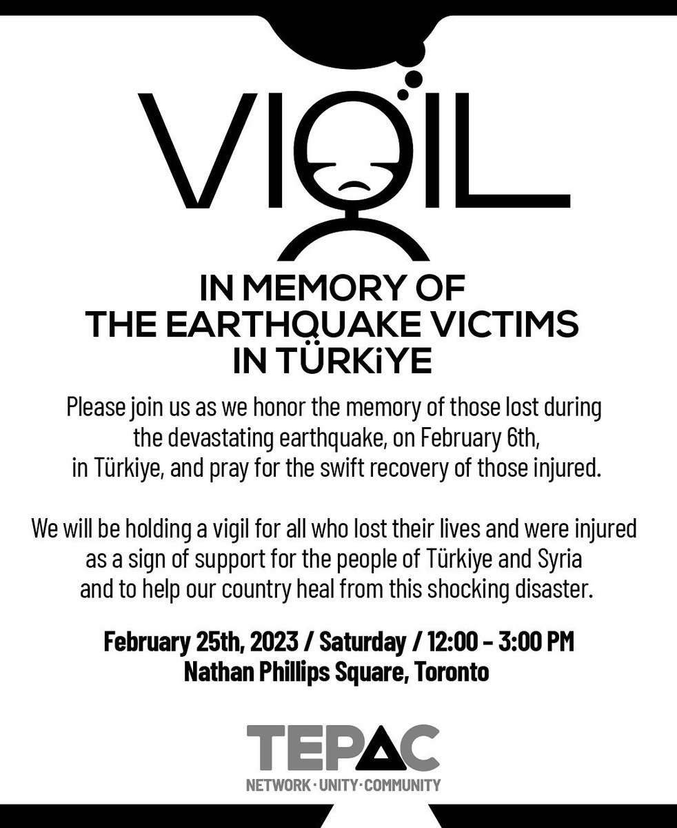 25 Şubat Cumartesi günü Nathan Phillips Square’de gerçekleşecek olan Anma Törenimize tüm halkımızı bekliyoruz.

#earthquake #vigil #toronto #ontario #canada #turkiye