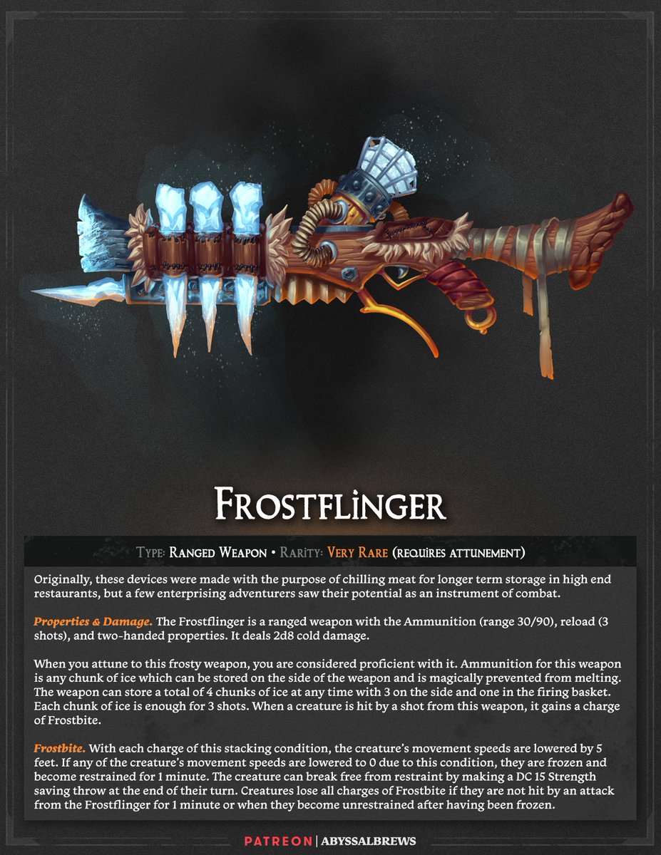 AbyssalBrews's tweet photo. Frostflinger
Ranged weapon, very rare

Sometimes it's just best to take things slow, or make others do the same. Get this and 90 other items on our Patreon! #DnD https://t.co/5o23DmIREX