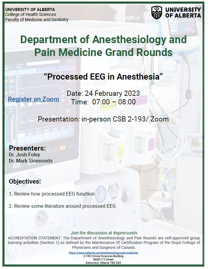 UAlbertaAnesth's tweet photo. Join us this Friday February 24th for the Department of Anesthesiology and Pain Medicine Grand Rounds. This week Drs. Josh Foley and Mark Simmonds will present: Processed EEG in Anesthesia #APMRounds https://t.co/ooOEaCtF8i