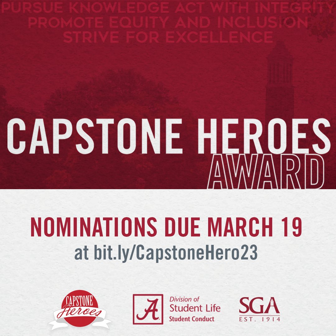Know someone who lives and embodies the values of the Capstone Creed? Nominate them to receive the Capstone Heroes Award! #Wherelegendsaremade #RollTide