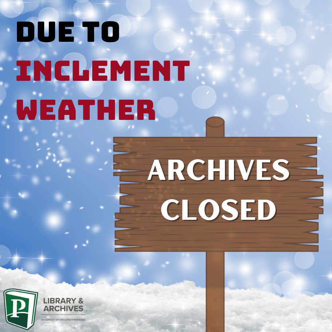 uwplibrary's tweet photo. If you have any Archives questions today, just email: archives@uwp.edu. 

Be safe!

#snowicerain #uwplibrary #uwparkside https://t.co/rnDAcjCVtp