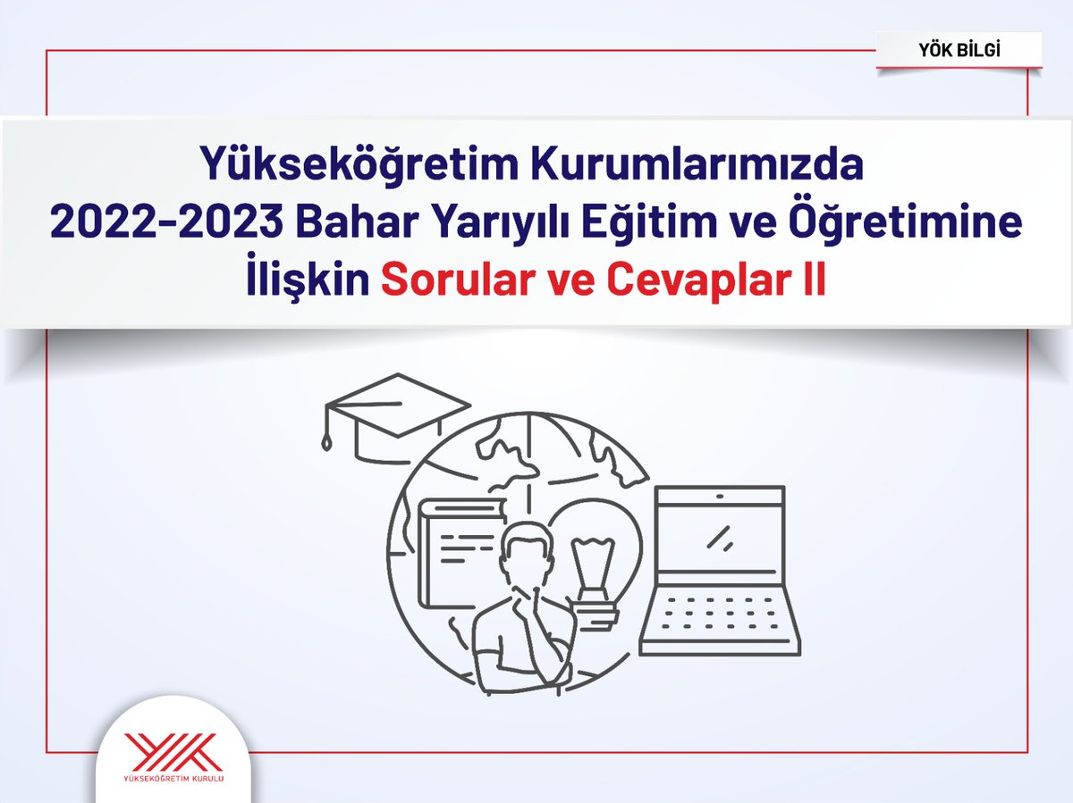 Yükseköğretim kurumlarımızda 2022-2023 bahar yarıyılı eğitim ve öğretimine ilişkin soru ve cevapları 16 başlık hâlinde 19.02.2023 tarihinde paylaşmıştık. Oluşan ihtiyaçlar doğrultusunda hazırlanan “Sorular ve Cevaplar II” şöyledir: