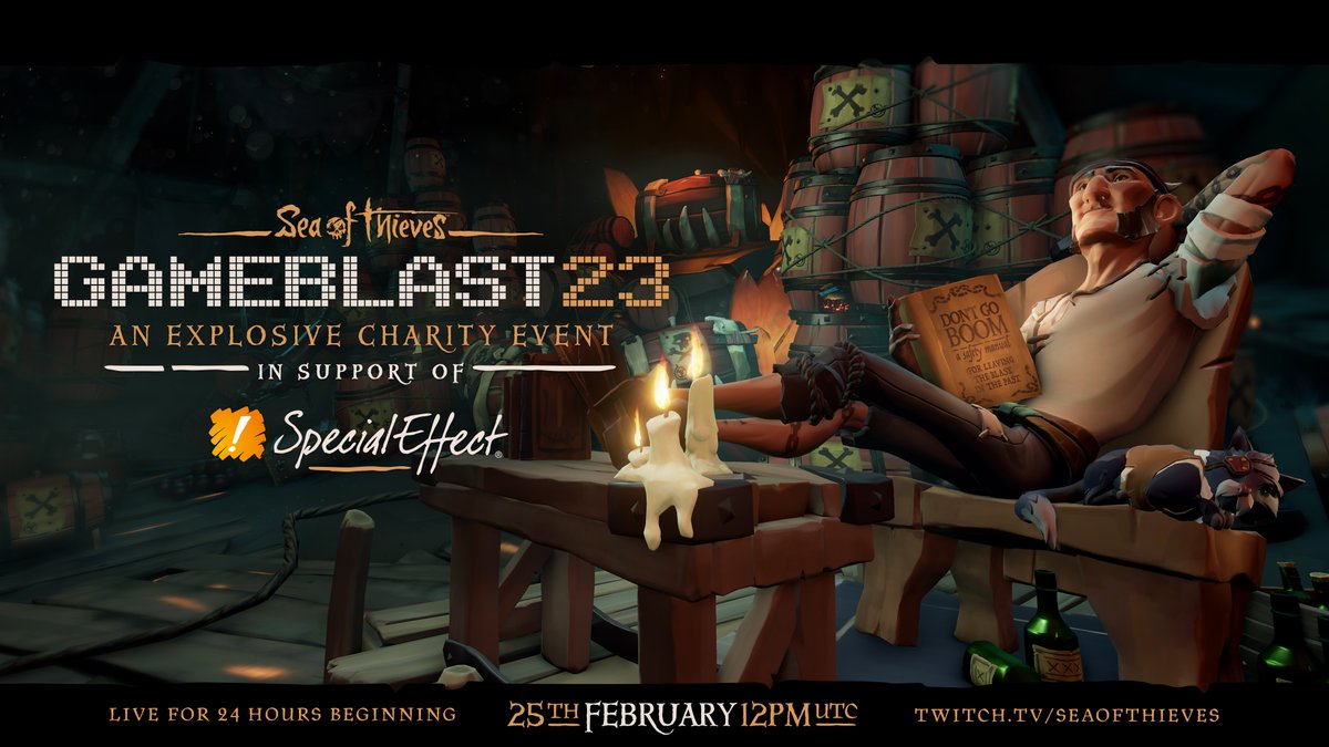 SeaOfThieves's tweet photo. Join us from 12pm UTC this Saturday, Feb 25th, for an explosive 24-hour #GameBlast23 livestream! Watch teams gather Gunpowder Barrels as we raise money for @SpecialEffect, giving away goodies and putting said crews in danger with every pound raised!

💥 https://t.co/a3hd5PZUAS https://t.co/1o5nXMdBi7