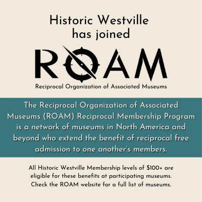WestvilleGA's tweet photo. ROAM is The Reciprocal Organization of Associated Museums. Reciprocal Membership Program is a network of museums in North America and beyond that extend the benefit of reciprocal free admission to one another's members. #ROAM #HistoricWestville https://t.co/heG3VmWMGI