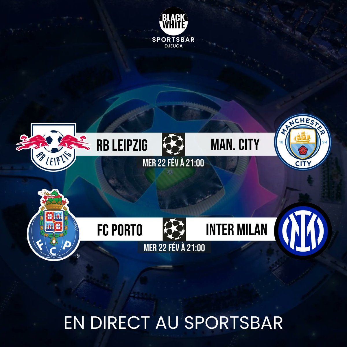 BnWDjeuga's tweet photo. 🚨💥 𝗦𝗢𝗜𝗥𝗘𝗘 𝗖𝗛𝗔𝗠𝗣𝗜𝗢𝗡𝗦 𝗟𝗘𝗔𝗚𝗨𝗘 💥🚨

C'est parti pour une nouvelle soirée #UCL ce mercredi dès 21:00 :

RB Leipzig 🆚 Manchester City #RBLMCI
FC Porto 🆚 Inter Milan #PORINT

Qui remportera son match ? Dites le nous en commentaire 💬⤵️ ! https://t.co/taku99p7zY