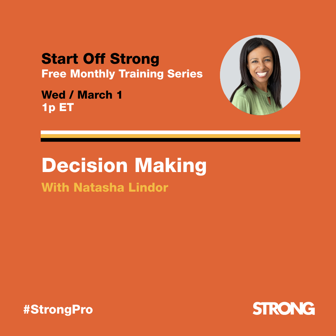 strong_pros's tweet photo. Our next FREE training session is on Wednesday, March 1st where Team Strong’s Natasha Lindor will cover decision making. In this 60-minute session, we'll share a simple but powerful framework for making better decisions, more consistently. 
Register: https://t.co/Jl9fCMqJkO https://t.co/ZhAXkumltV