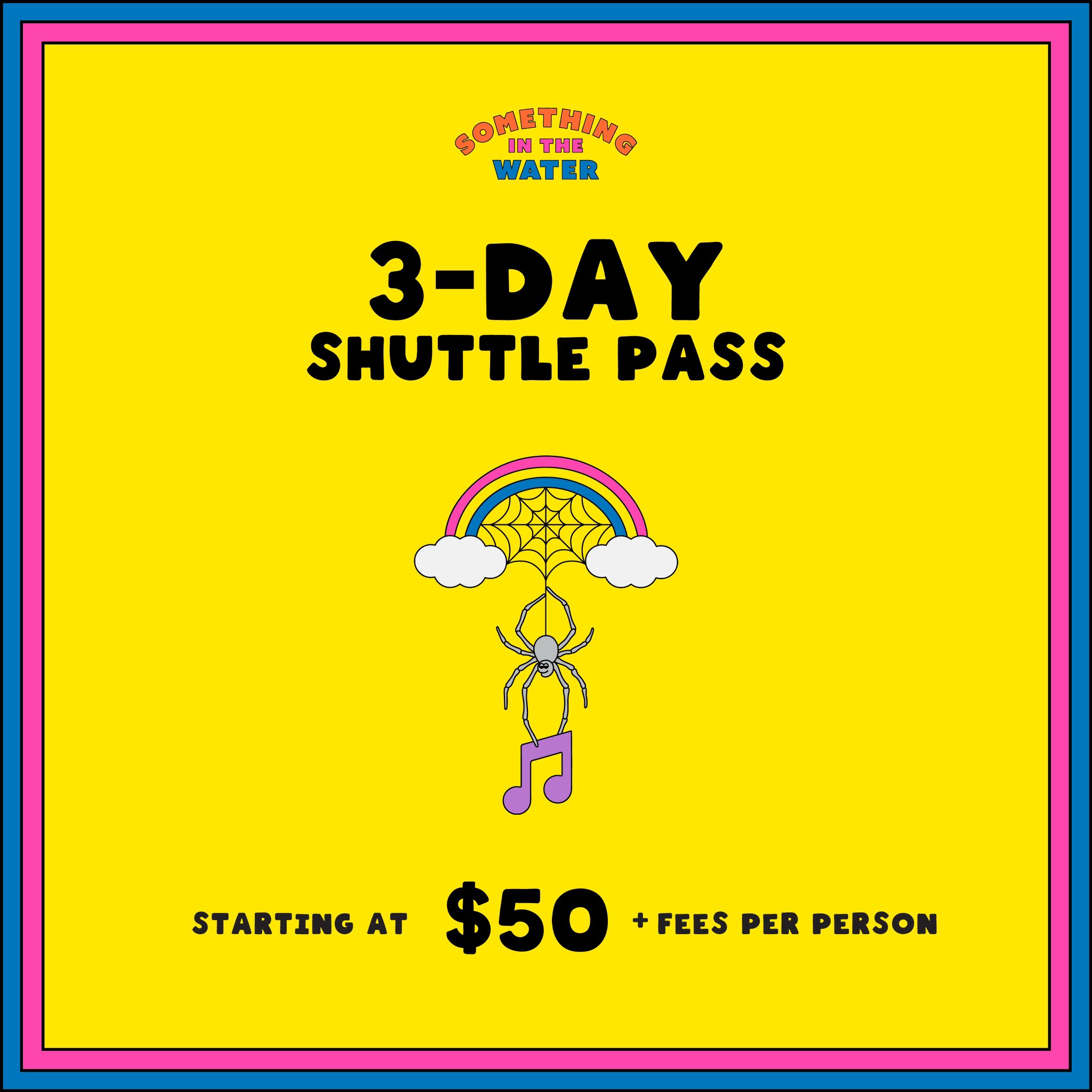 SOMETHING IN THE WATER on Twitter "3day shuttle passes available now