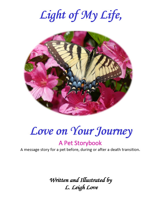 LLeighLove's tweet image. ‘Light of My Life, Love on Your Journey’ is a pet storybook which provides a structure for giving a message to a beloved pet before, during or after a death transition (yes, even after.) 

Better cover art in progress...

#WIPpetWednesday, #WIPpet, #amwriting, #writingcommunity,