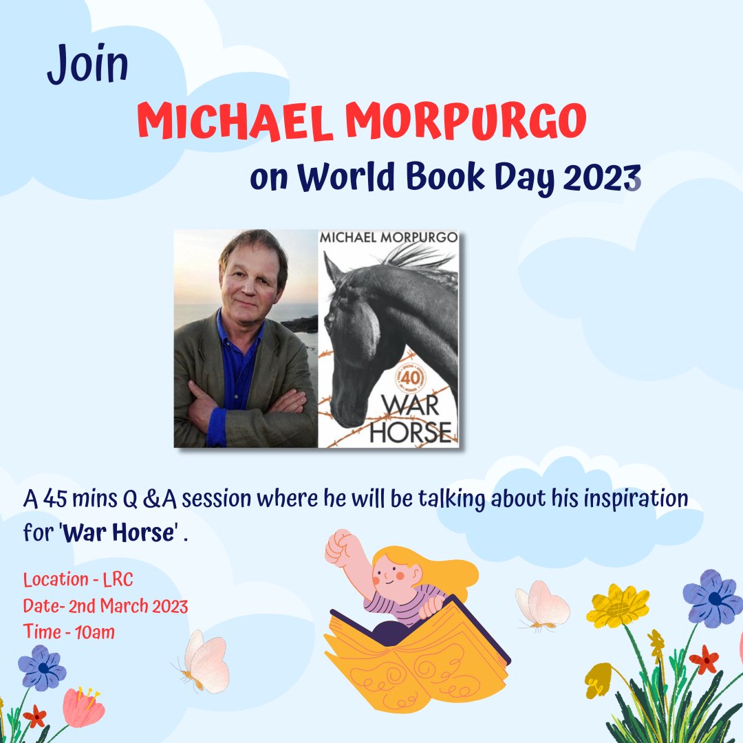 On #worldbookday , join author #michaelmorpurgo virtually for an engaging 45 mins Q&A session to discuss his book #thewarhorse . For any further information please contact the LRC.
@suffolkone
#worldbookday2023 #celebrateworldbookday  #readforgood #readbook #readbooks