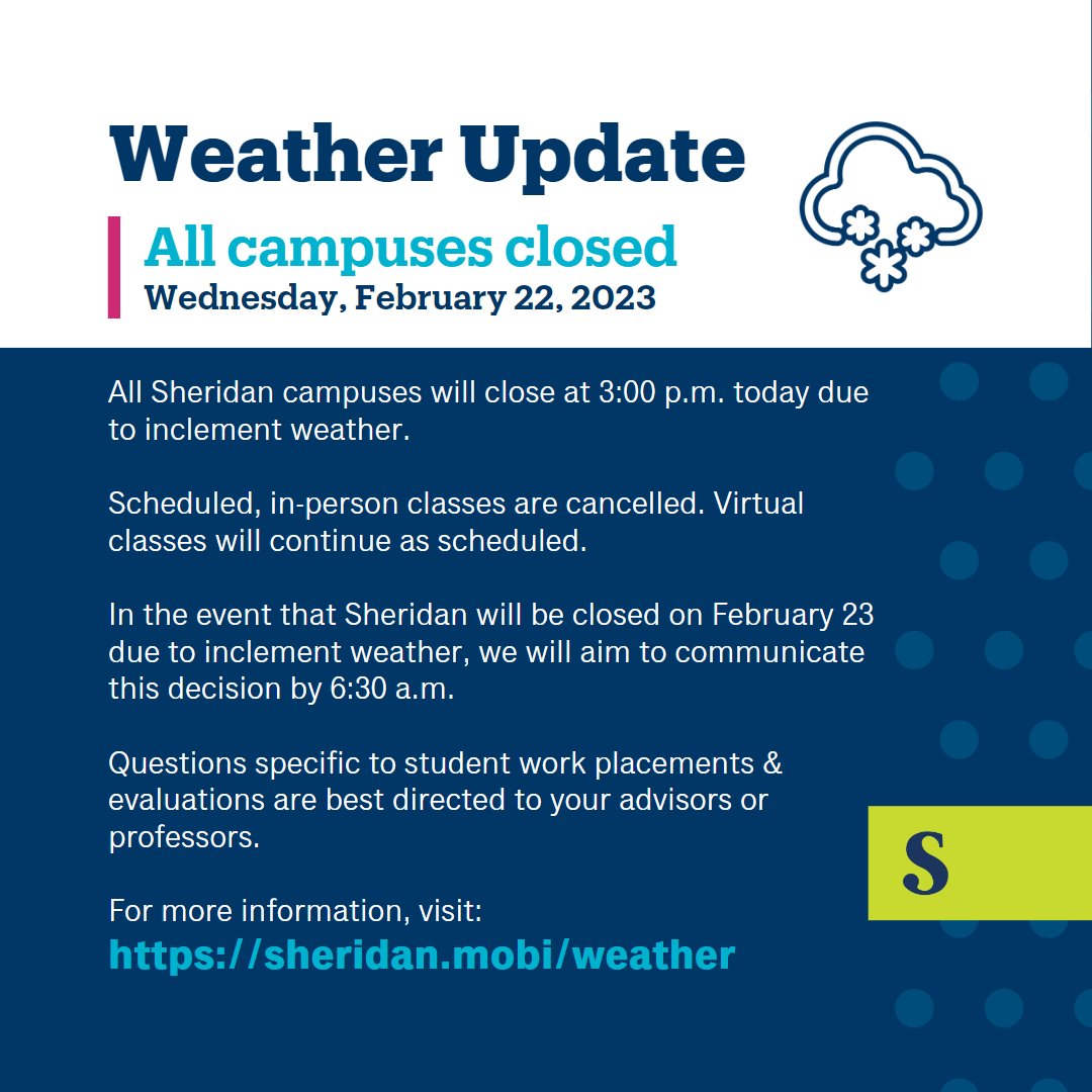 sheridancollege on Twitter "WEATHER UPDATE Feb 22, 2023 Due to