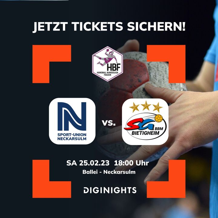 diginights's tweet photo. #Derby in der Handball Bundesliga Frauen 

🤾‍♀️ Sport-Union Neckarsulm Handball Bundesliga vs. SG BBM Bietigheim Frauen 

🕕 Samstag, 18 Uhr
📍 Ballei - Neckarsulm

Letzte Tickets gibt es unter: https://t.co/rLyGvlaT5W https://t.co/jhwWt0zmLM