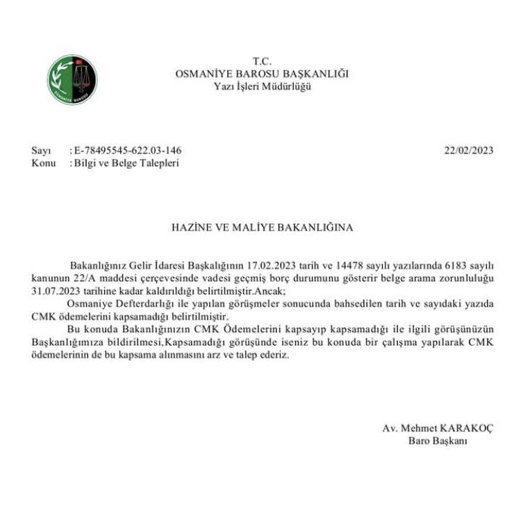 17.02.2023 tarihli kanun ile borç durumunu gösterir belge istememesi gerektiğine dair yazının Cmk ödemelerini kapsayıp kapsamadığı, kapsamıyor ise dahil edilmesi hususu talep edilmiştir.