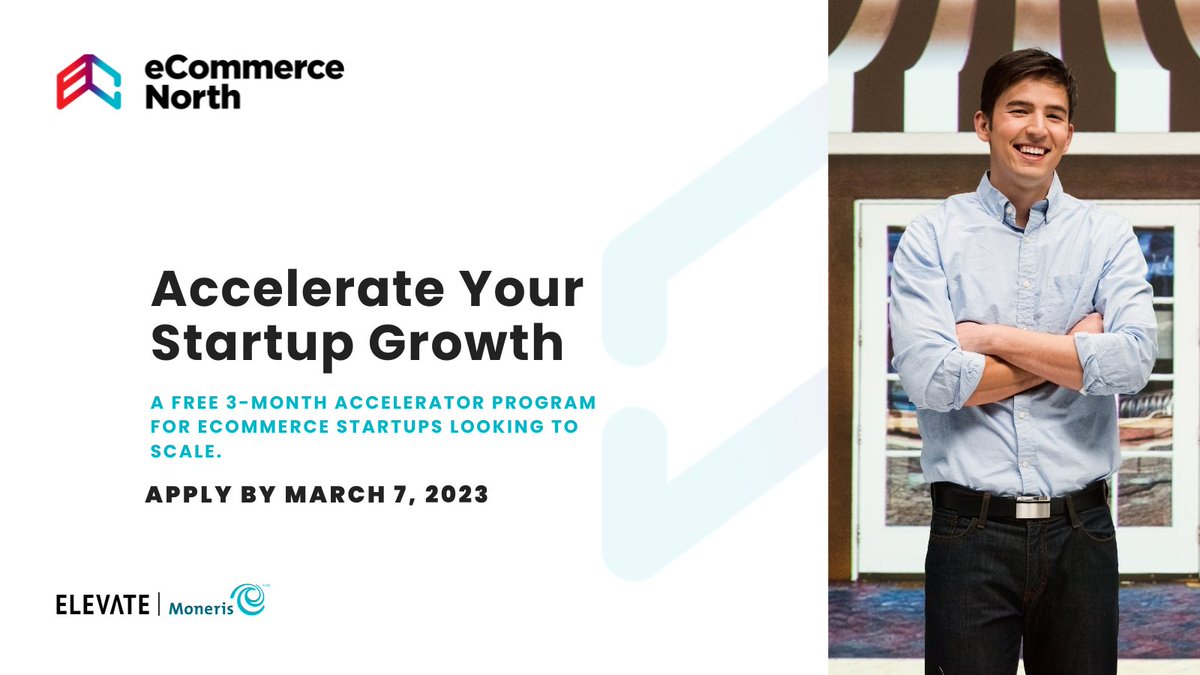ElevateTechCA's tweet photo. Apply to our #eCommerceNorth Accelerator Program in partnership with @moneris & @Osler_Law by March 7! This is ideal for #ecommerce #business founders with a mission who are looking to scale. learn more about our fully funded 3-month program here: https://t.co/P40OfN9GQC https://t.co/mtYEeOonvZ