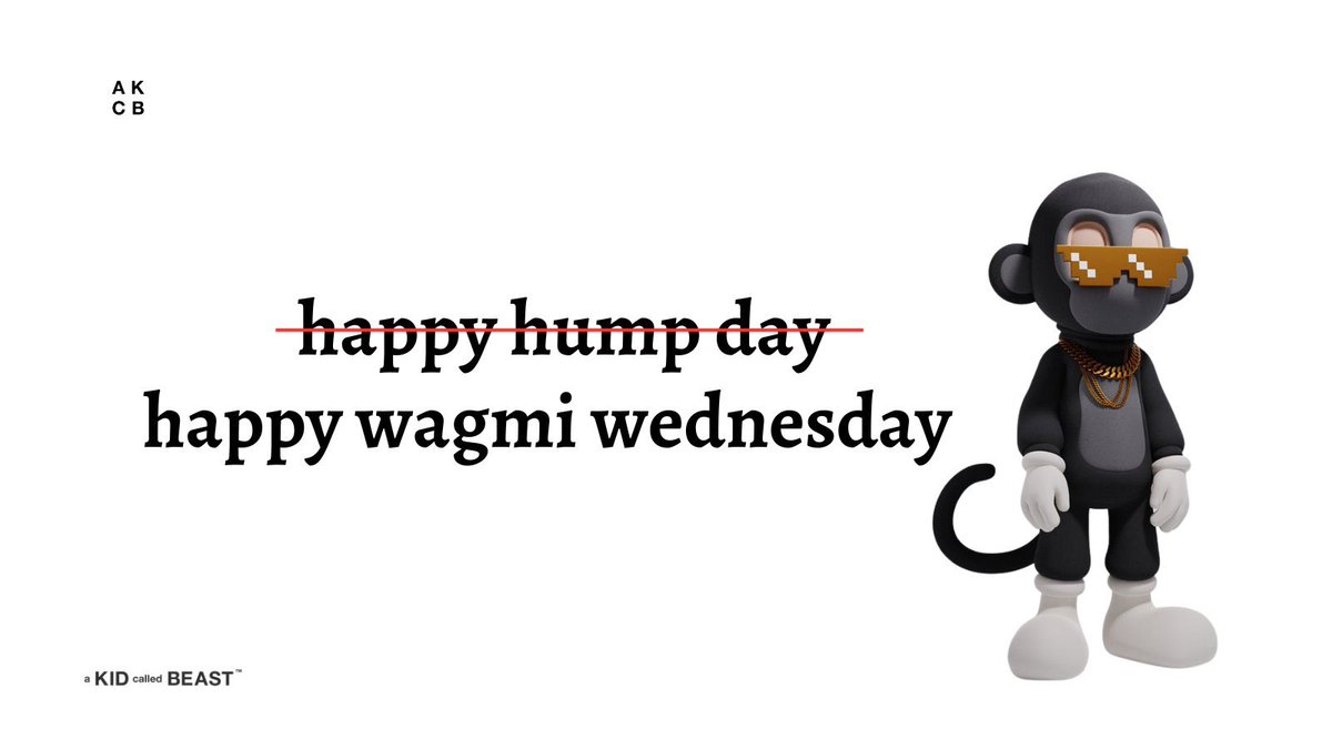 #WagmiWednesday  🙊 🙉 🙈