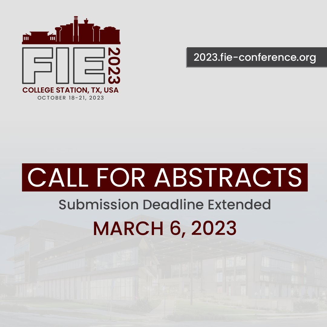 TAMU_IEEI's tweet photo. Did you forget to submit your abstract for FIE 2023? Don't worry, you're not alone! We've extended the deadline to March 6th to give you a chance to catch up. We can't wait to see what you've been working on.
#ieee #tamuieei #ieei #engineeringeducation #conference #FIE2023 https://t.co/HpSlzt3qqq