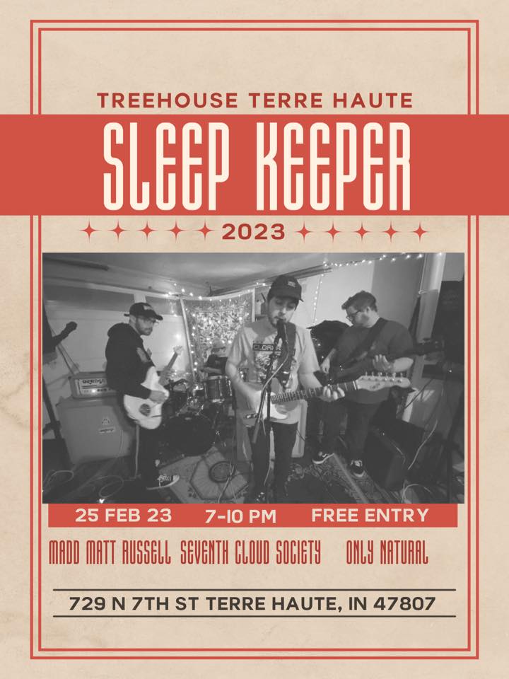SleepKeeperIN's tweet photo. Saturday, Feb 25th @ Treehouse in Terre Haute IN
Doors @ 7, Free Entry https://t.co/TV05aZcWcx