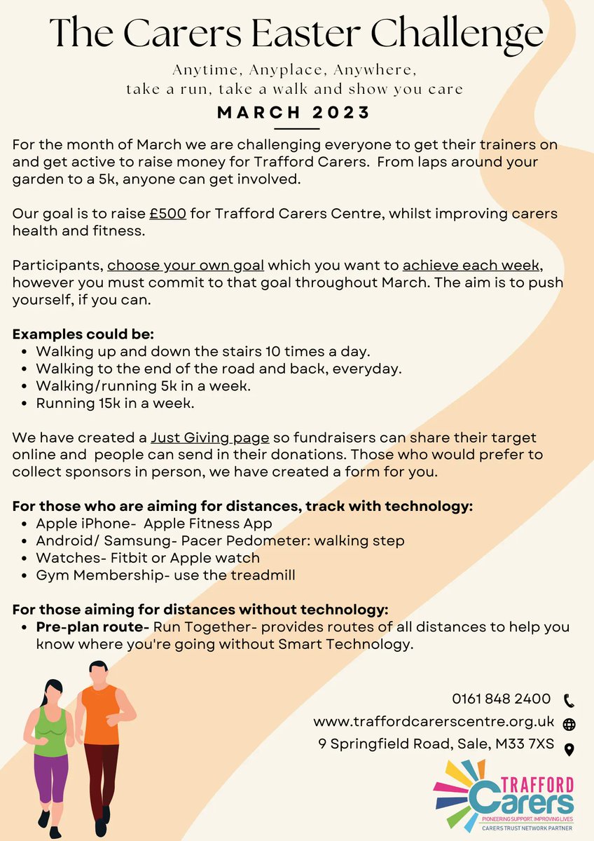 We have been supporting unpaid carers in the Trafford area since 1996. To continue to provide this support, we need to fundraise. Our next big fundraising event is throughout March called The Carers Easter Challenge. We are challenging everyone to get their trainers on!