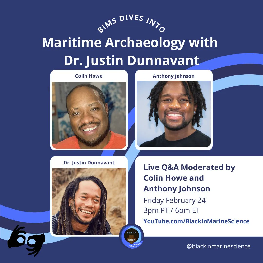 BlackinMarSci's tweet photo. Check out #BIMSDives as Colin Howe and Anthony Johnson dive into maritime archaeology with Dr. Justin Dunnavant! Make sure you tune in to the #BIMS YouTube February 24 at 3pm PT/6pm ET to catch this immersive conversation! #BIMS #BIMSTV #BlackInMarineScience https://t.co/R6iIA4bSDe