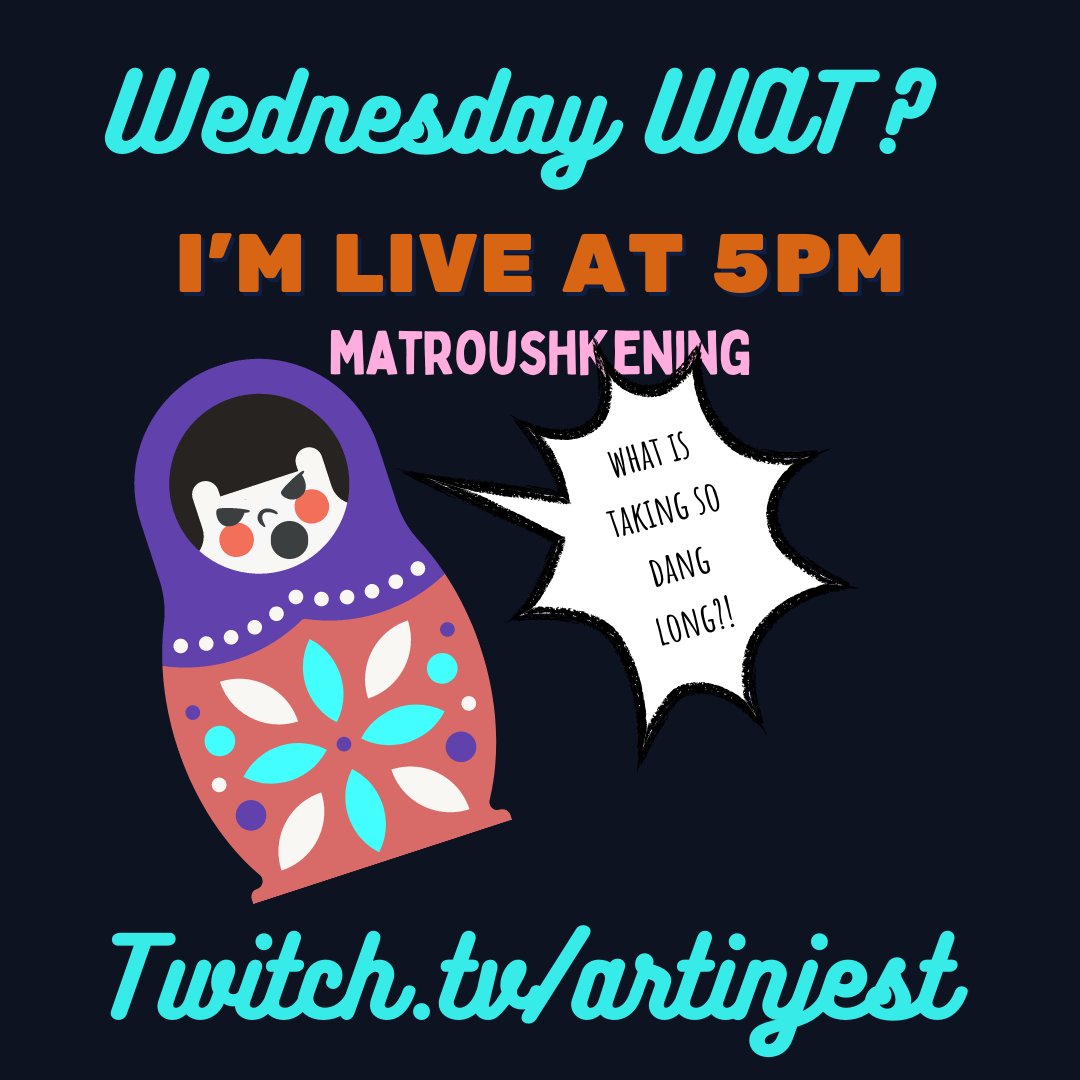 artinjest's tweet photo. Matroushka doll is furious.
We are very behind.
Productivity pants at 5pm est WE STILL HAVE TO RONDIMALS what?! EXACTLY.
#keepitweird #newschedule #wednesday #WednesdayMotivation #twitchartist #twitchart #whatsupthisweek #twitchstreamer #twitchstream https://t.co/rPawuTUTxo