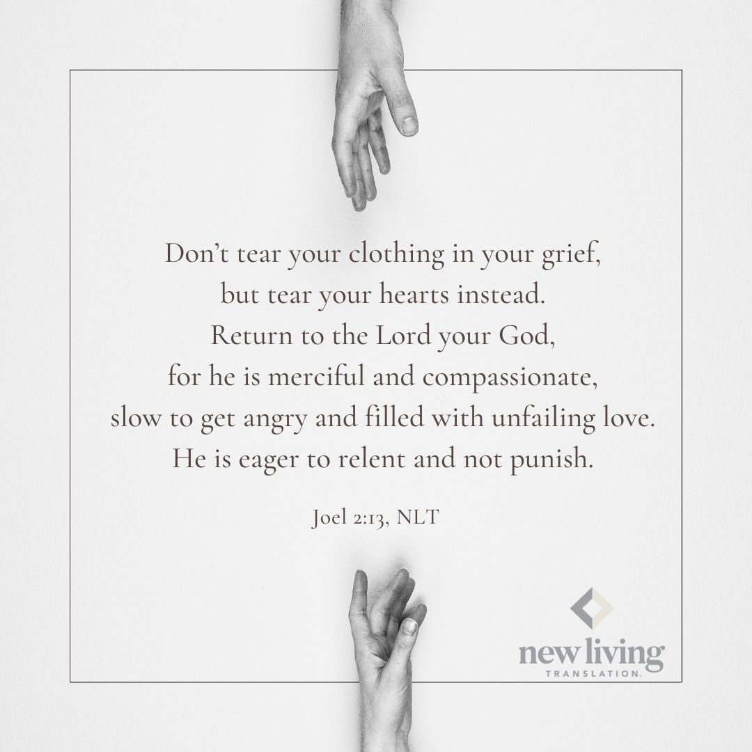 NLT Bible Verse on Twitter ""'Don’t tear your clothing in your grief