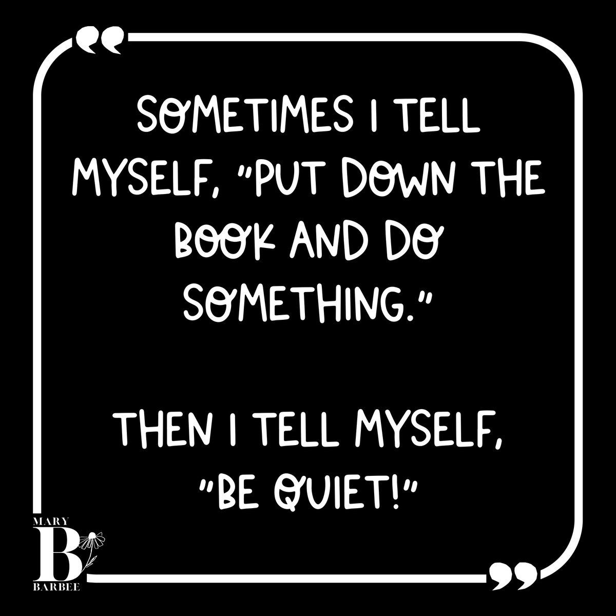 MaryBBarbee's tweet photo. I knew I wasn't the only one who does this! 😉
#bookworm #funnyquotes #booklover #bookwormquotes #readingcommunity #writingcommunity #bookcommunity https://t.co/iDALphR5tc