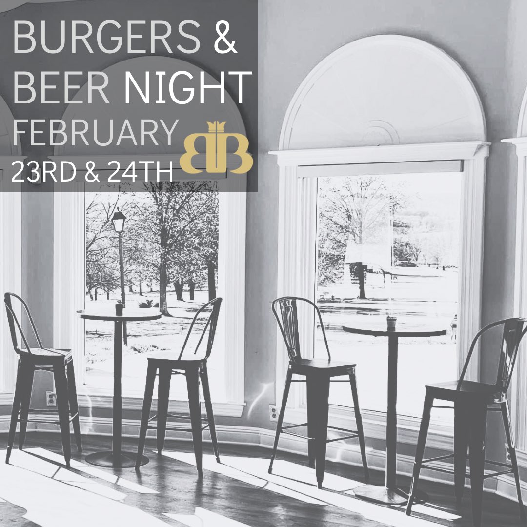 Burgers &amp; Beer Night  🍔🍺 February 23rd &amp; 24th. Seating 4pm-8pm!  
Take a look at our fully detailed menus, specialty drinks and reservations online here beaverbrookcc.com/special-events/ 
or Call the Pro Shop at 908-735-4200
