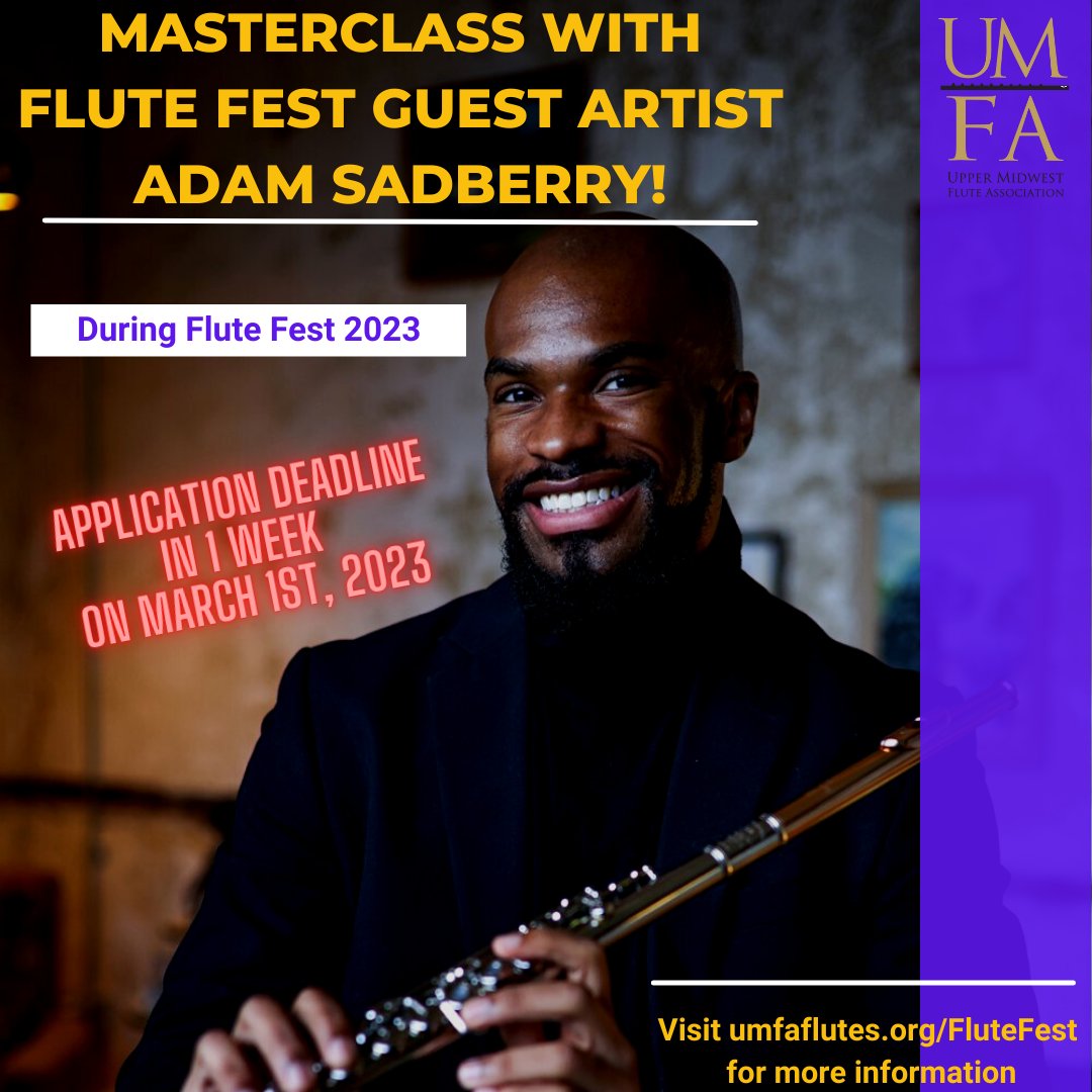 There is one week left before the 2023 Guest Artist Masterclass Application Deadline. Visit umfaflutes.org/event-5099775 for more details about this opportunity. 

Visit umfaflutes.org/FluteFest for more information about other competitions that also have deadlines coming up soon.