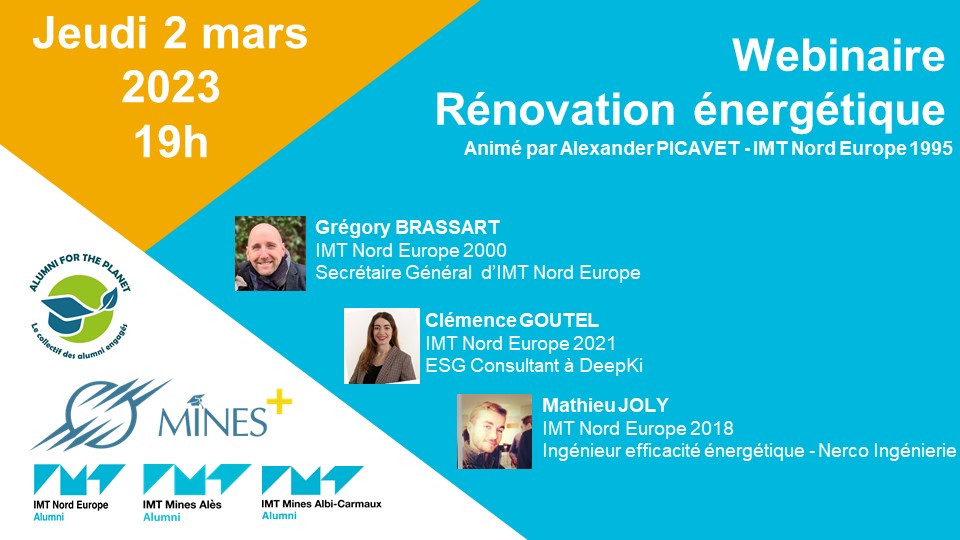 Rendez-vous jeudi 2 Mars pour le webinaire sur la rénovation énergétique ! 

Grégory BRASSART nous présentera les travaux de rénovation réalisés sur les sites de l'école.

Pour s'inscrire : imt-nord-europe.org/agenda/webinai…