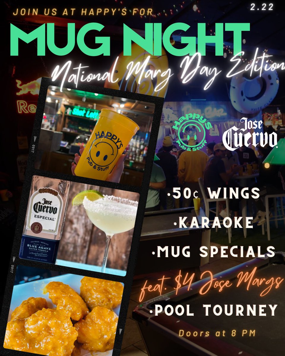 Happy Mug Night: National Margarita Day Edition! 

Enjoy all of our regular Wednesday happenings along with $4 Jose Cuervo Margs served in our refillable Happy’s Mugs 🍹 Doors at 8 PM
