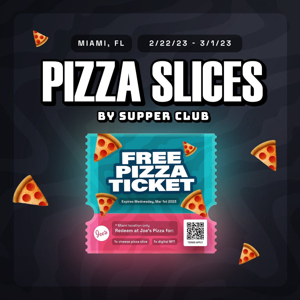 supperclubXYZ's tweet photo. Supper Club Fam in Miami, we're giving away NFT Tickets to redeem IRL for a slice of Joe's Pizza! 
Comment with your @solana .SOL address to get airdropped to @phantom or @xNFT_Backpack or claim in the @supperclubXYZ app.
Get your FREE slice today until March 1st. Limited Supply. https://t.co/9ZDWeLRExi