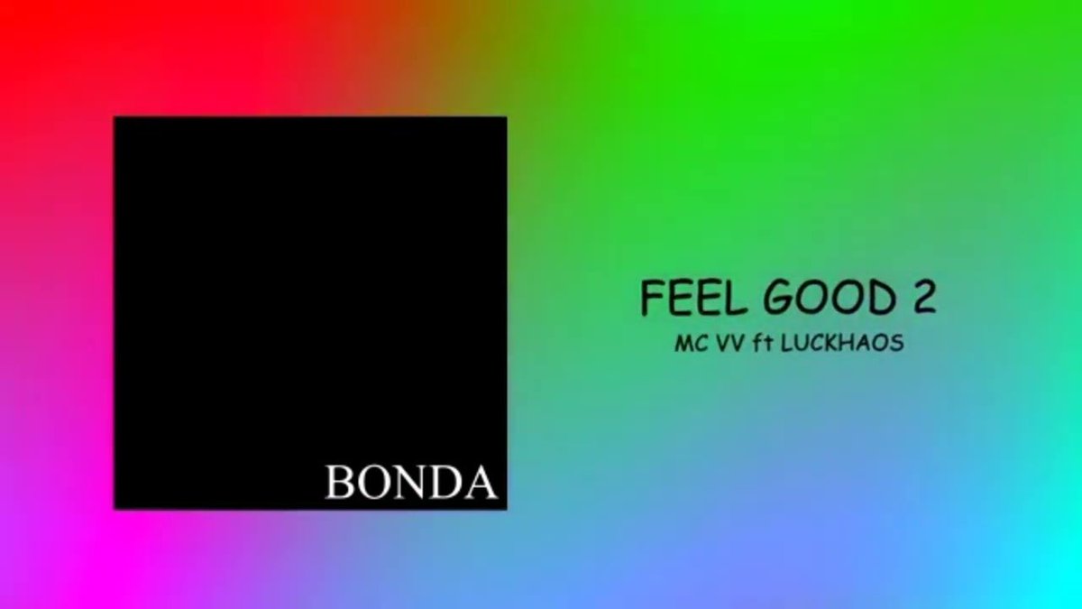 MultiversoBonda's tweet image. Matuê // FEEL GOOD 2 (BONDA 1)