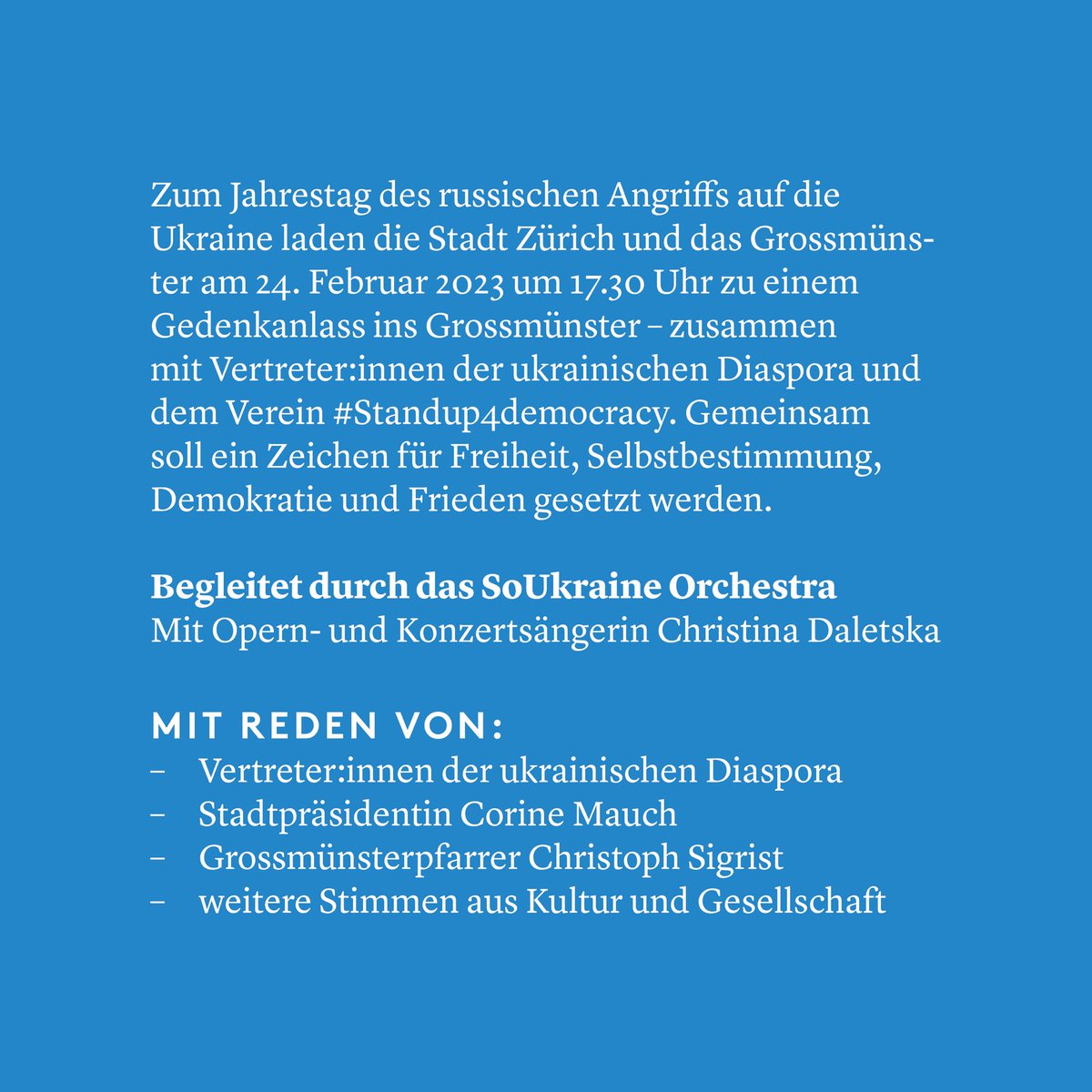 up4democracy's tweet photo. Am Freitag jährt sich der russische Angriffskrieg gegen die #Ukraine. Gemeinsam setzen wir Zeichen für Freiheit, Selbstbestimmung und Demokratie - mit @StadtZH, @grossmuenster und Vertreter:innen der ukrainischen Diaspora. https://t.co/2rgNznRZue