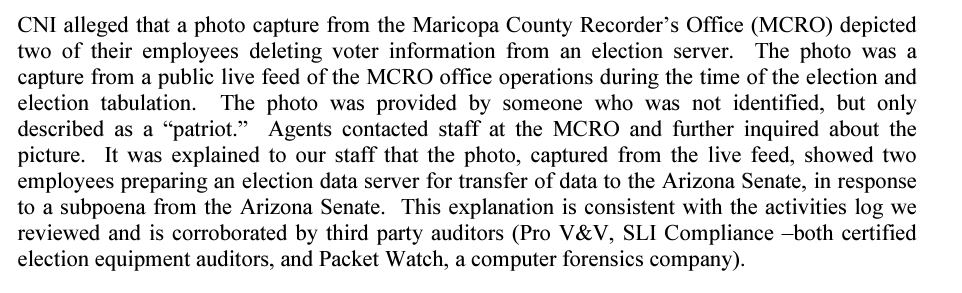 You all remember the photo that the audit presented of someone 'deleting the election database.' that went viral? Investigators looked into it and it was employees prepping to transfer documents to the State Senate for the Audit.