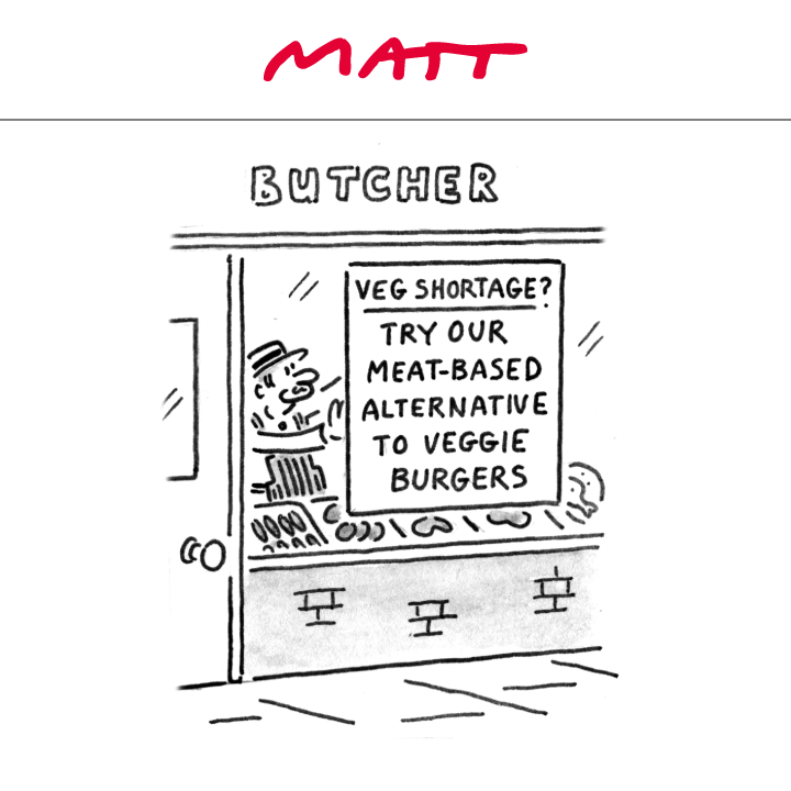 Matt Cartoons (@mattcartoonist) on Twitter photo ✍️ 'Veg Shortage? Try our meat-based alternative to veggie burgers'
My latest cartoon for tomorrow's <a href="/Telegraph/">The Telegraph</a>
Subscribe to my weekly newsletter to receive my unseen cartoons: telegraph.co.uk/premium/matt/?… ✍️ 'Veg Shortage? Try our meat-based alternative to veggie burgers'
My latest cartoon for tomorrow's <a href="/Telegraph/">The Telegraph</a>
Subscribe to my weekly newsletter to receive my unseen cartoons: telegraph.co.uk/premium/matt/?…