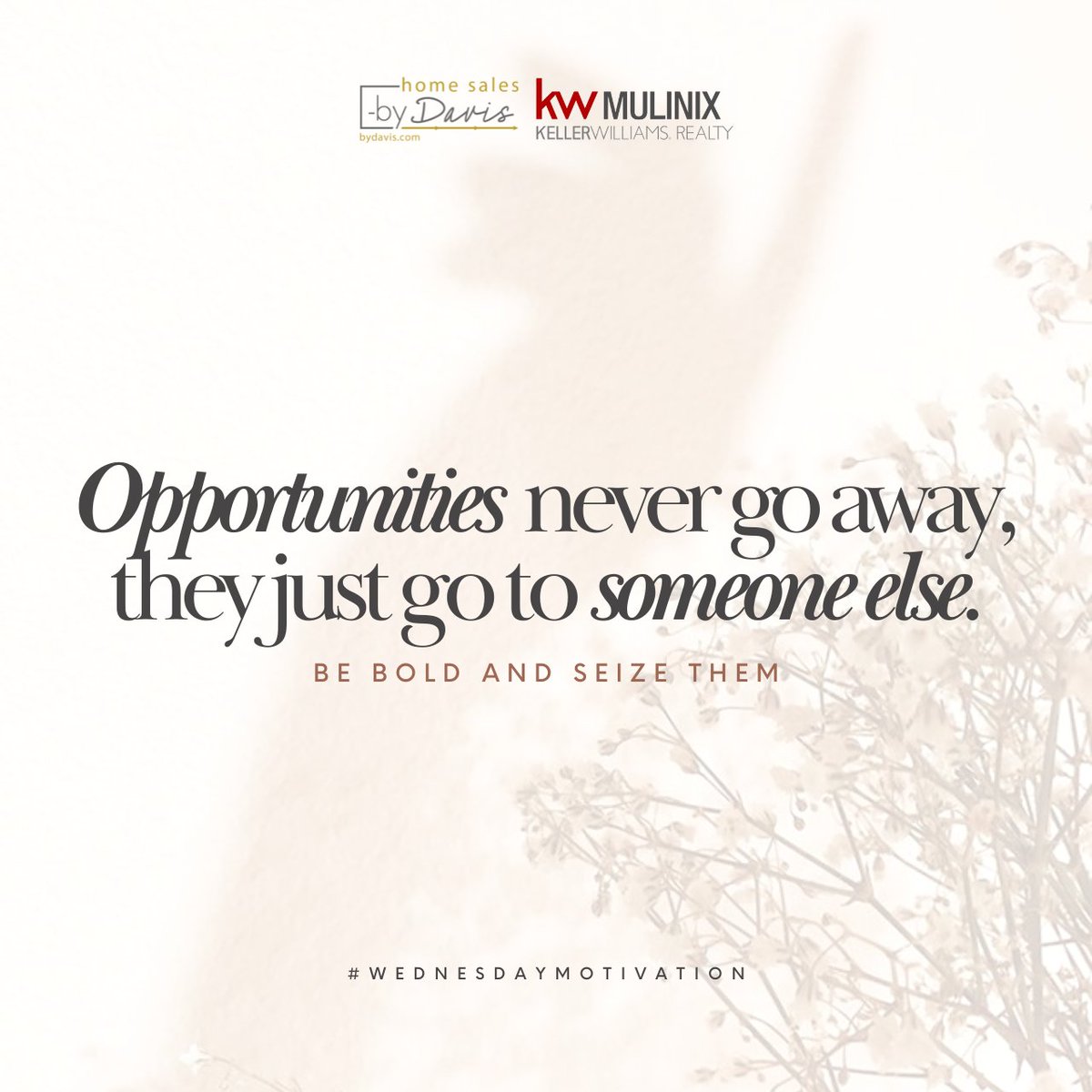 There are opportunities everywhere, it’s just a matter of taking them. 😉 

Happy Wednesday! 🙌

#motivationalquote #PositiveWednesday #opportunities #realestateadvice #realestatetips #buy #sell #invest #instagood #realestateagent #realestate #oklahoma #okc #homesalesbydavis #kw