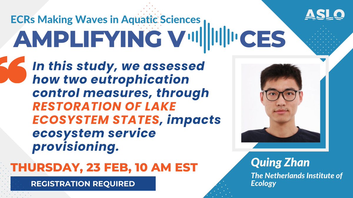 aslo_org's tweet photo. Interested in #lakeecology, #eutrophication and #ecosystemrestoration? Then join ECR @QingZhan2 of @niooknaw tomorrow at the #ASLO_ECC Amplifying Voices #webinar, Feb 23 at 10 AM EST. 

#RegisterNow to join the discussion at https://t.co/6upgkysxNN 

#climatechange #ASLO https://t.co/KPRkSDipab