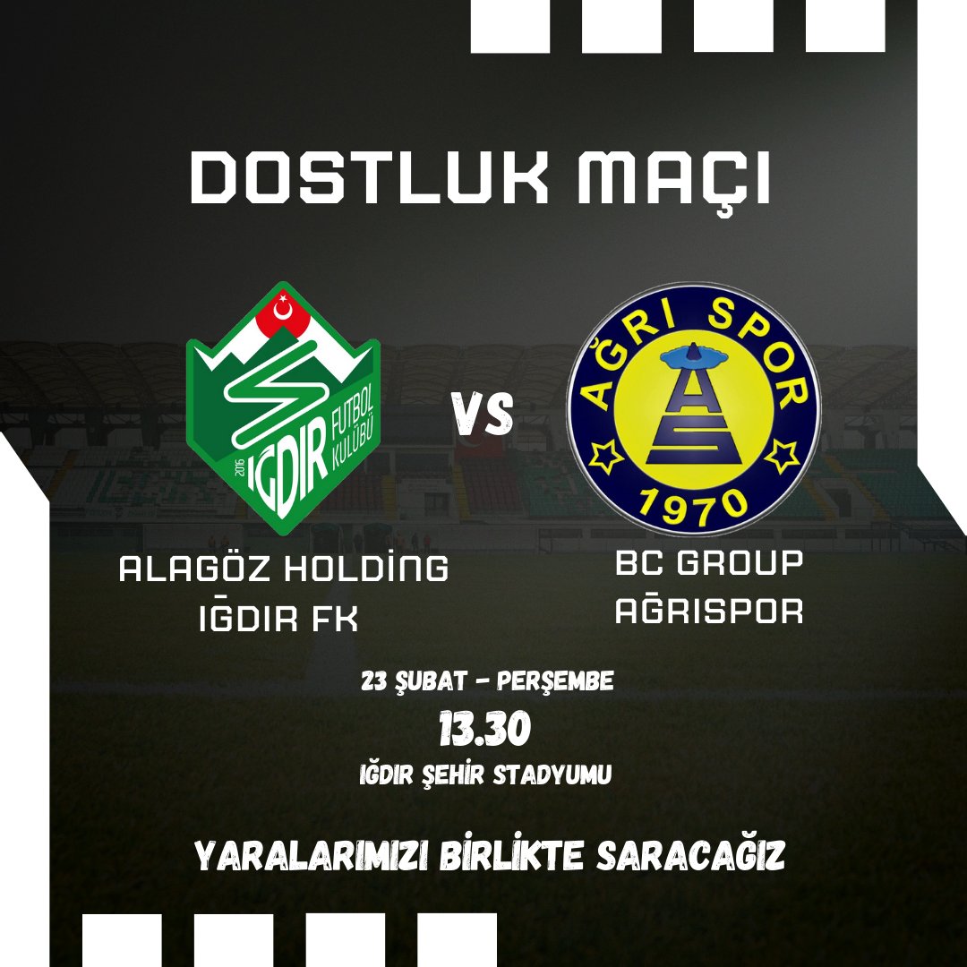 DOSTLUK MAÇI

Alagöz Holding Iğdır FK - BC Group Ağrıspor

🗓️23 Şubat - Perşembe 
⏲️13.30
🏟️Iğdır Şehir Stadyumu 

#Iğdırspor 
#Ağrıspor
