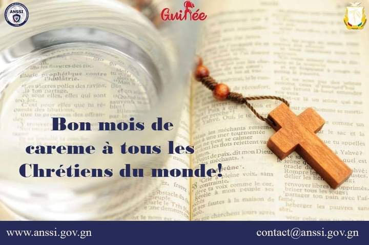 #𝗔𝗡𝗦𝗦𝗜𝗚𝘂𝗶𝗻𝗲́𝗲 | 𝗖𝗮𝗿𝗲̂𝗺𝗲
𝗟'𝗔𝗡𝗦𝗦𝗜 𝗚𝘂𝗶𝗻𝗲́𝗲 souhaite un très bon temps de carême à tous les 𝗳𝗶𝗱𝗲̀𝗹𝗲𝘀 𝗰𝗵𝗿𝗲́𝘁𝗶𝗲𝗻𝘀 ✝️ d'ici et d'ailleurs.
Que ces 40 jours de pénitences apportent la paix et la joie dans notre pays.