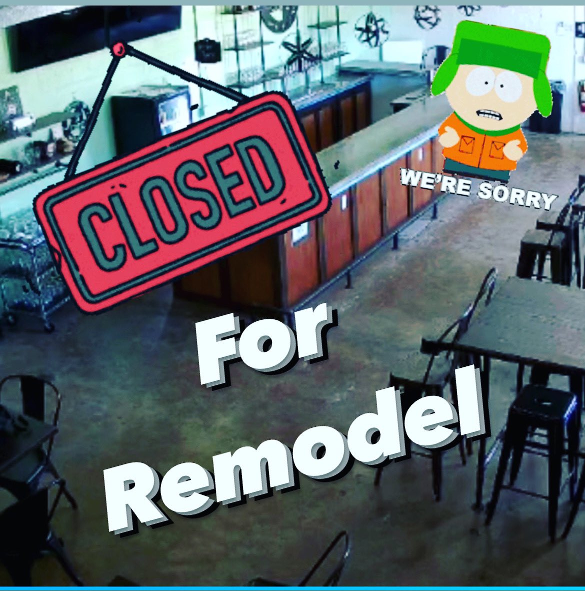 We are Sorry! 
We are closed today Wednesday Feb 22nd for some remodeling.
See you back here tomorrow at normal hours!