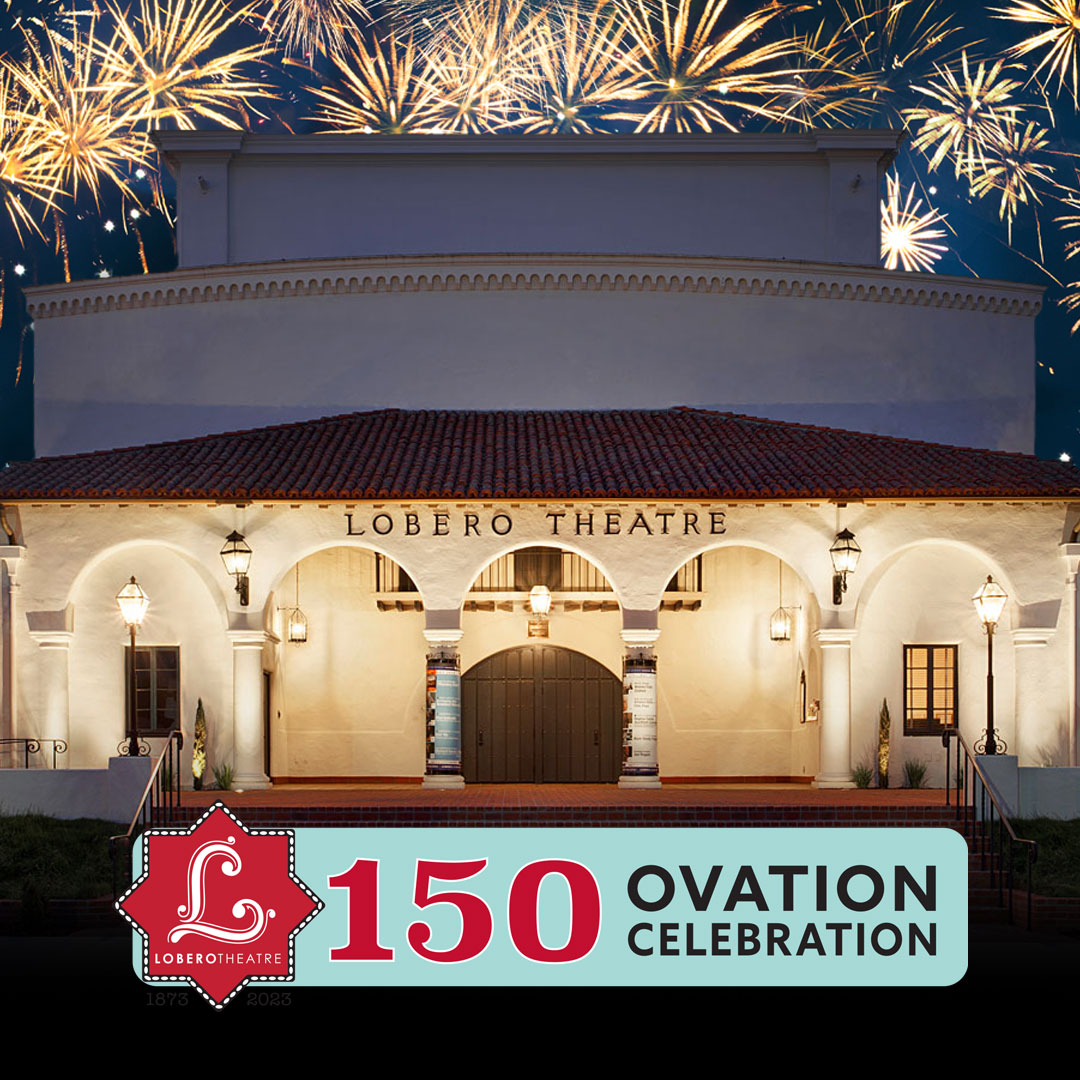 Happy Birthday, Lobero – Celebrating 150 Years of Inspiring Performances!