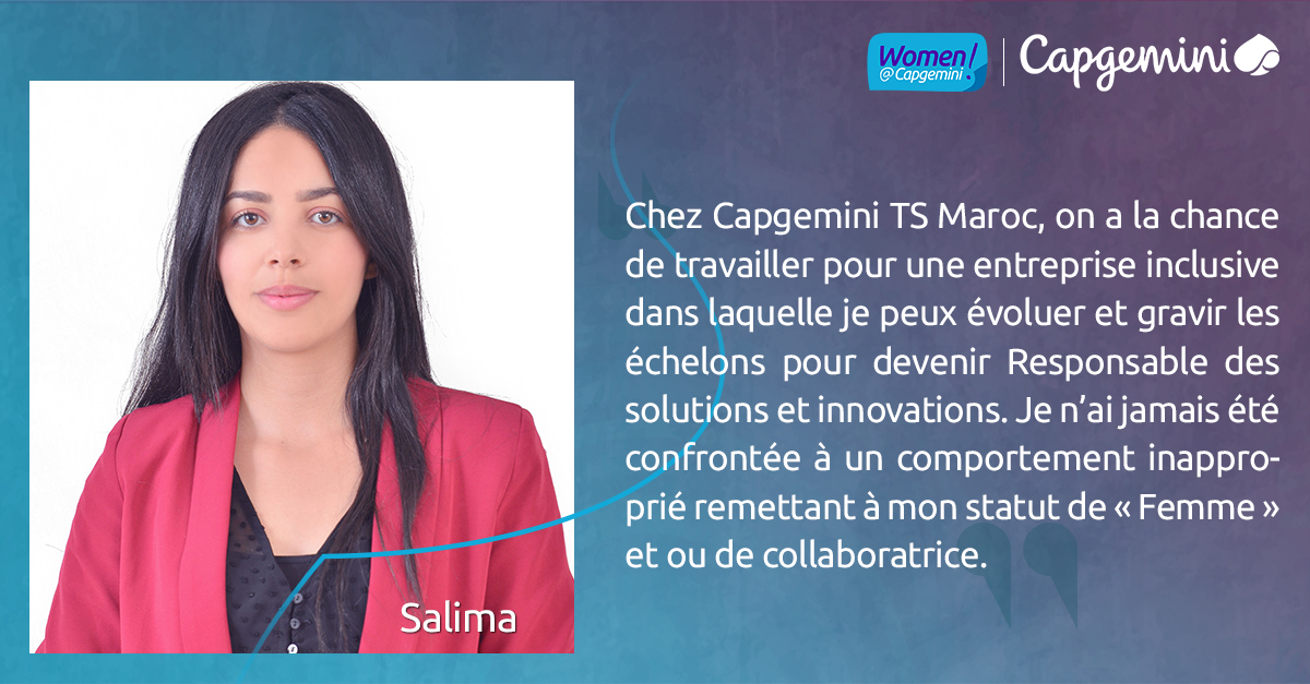 It’s 'Women At Capgemini' Time ! 👩‍💻
🚀Découvrez Salima, notre ingénieure en automatisation des tests, qui nous explique comment son statut de femme n’a jamais été un frein à sa carrière.
#Capgemini #CapgeminiTSMaroc #WomenInTech #WomenAtCapgemini #WomenEmpowerment