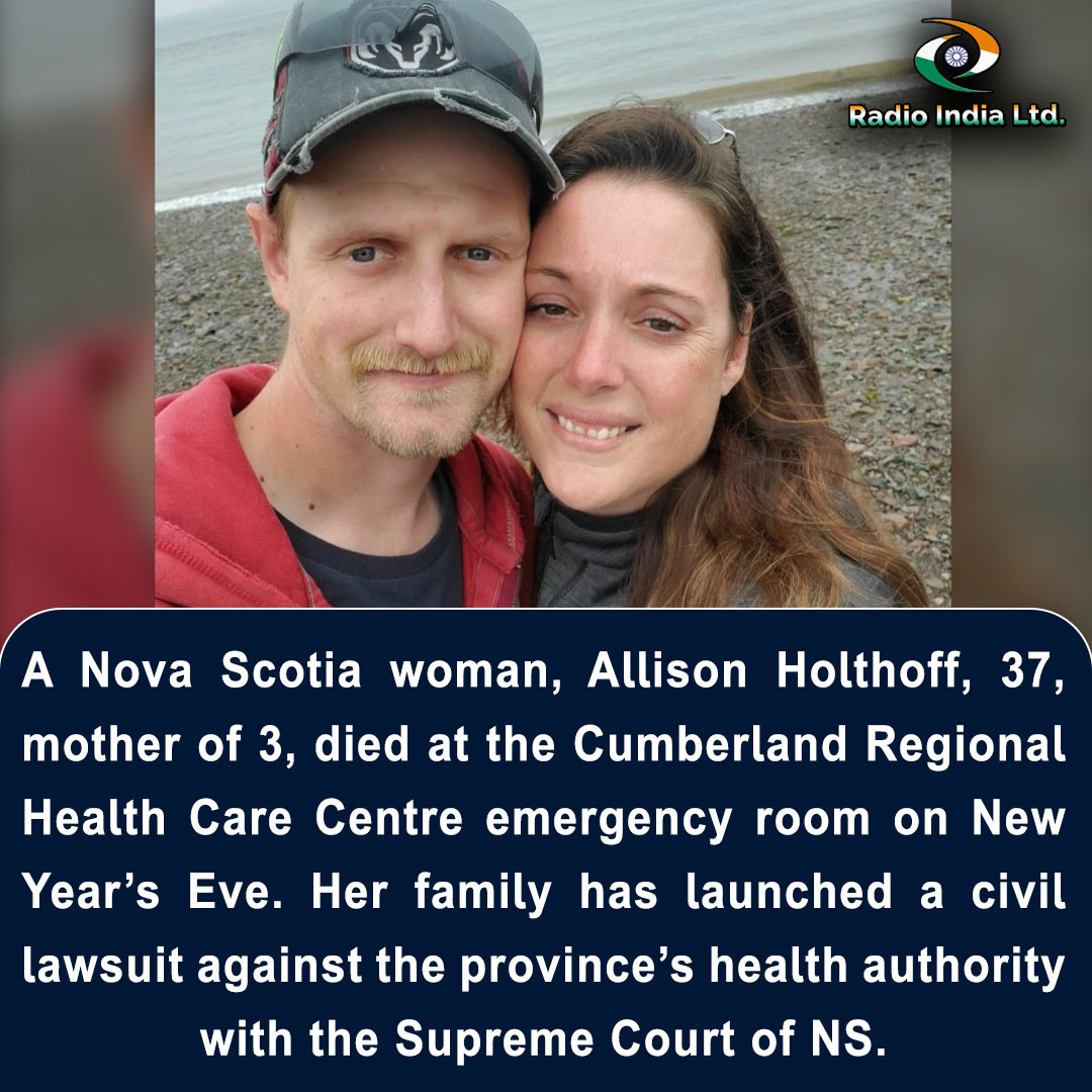 A #NovaScotia #woman, #AllisonHolthoff, 37, #mother of 3, #died at the #Cumberland Regional #HealthCareCentre #emergency room on New Year’s Eve. Her #family has #launched a #civillawsuit against the #province’s #healthauthority with the #SupremeCourt of NS.