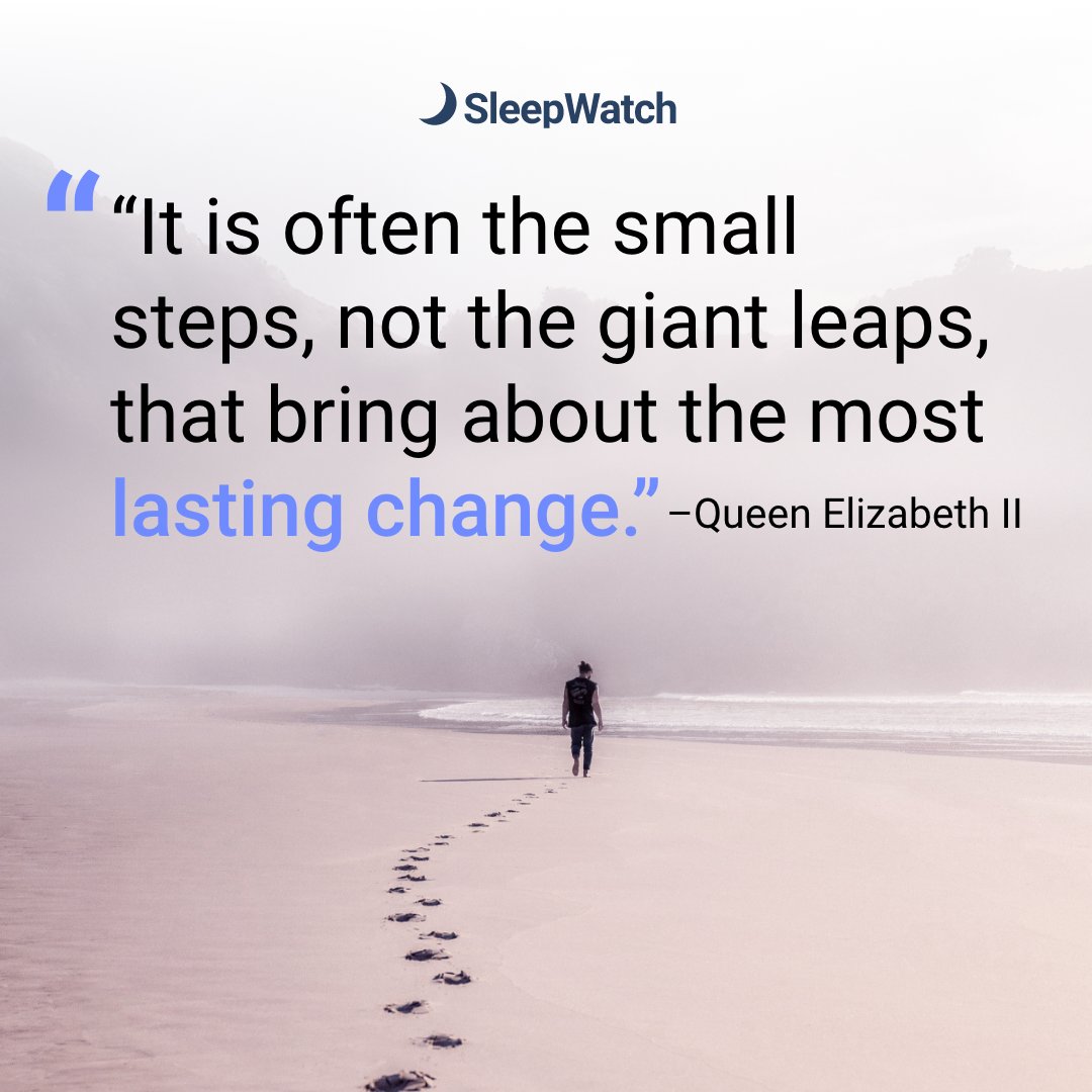 SleepWatchApp's tweet photo. Small steps #StartWithSleep. https://t.co/14ySF7PjaW