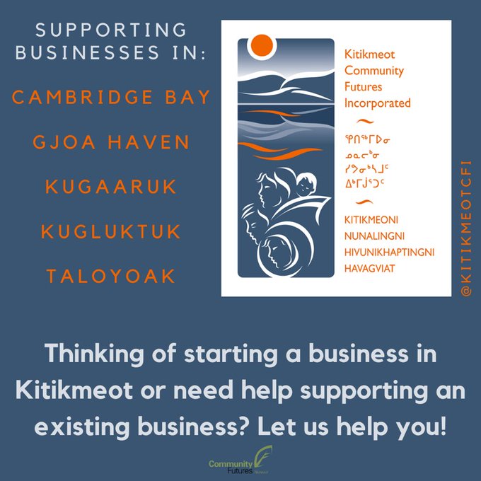 If you’ve got a business idea for the Kitikmeot Region, #KCFI is here to help. Contact us to turn your new business idea into a reality!

#Kitikmeot #KitikmeotRegion #CambridgeBay #GjoaHaven #Kugaaruk #Kugluktuk #Taloyoak #Nunavut