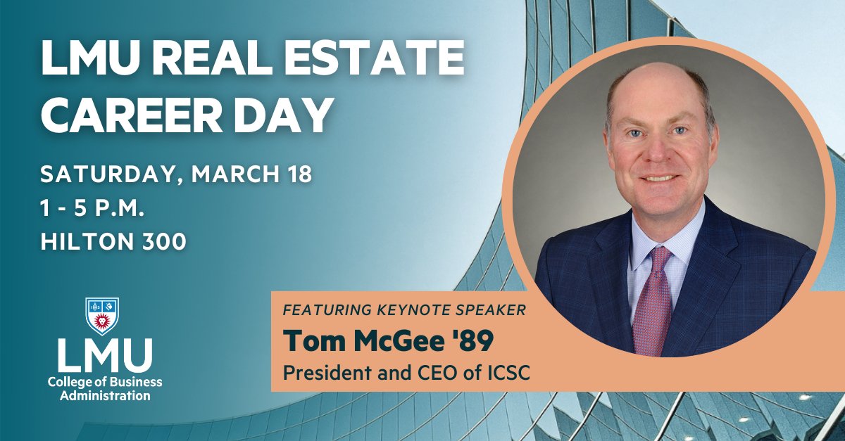 ICSC on Twitter "RT LMUCBA Join us at LMU Real Estate Career Day on