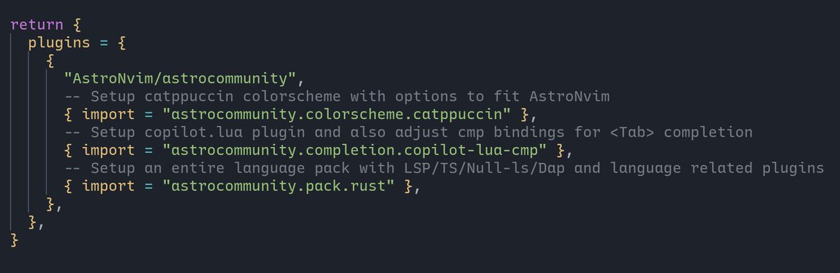 We have been building a community driven repository for easily sharing plugin configurations! This will aim to be a completely community driven aspect of the project and are hoping to get people sharing cool plugin setups that they have in their AstroNvim.

Coming soon along v3!